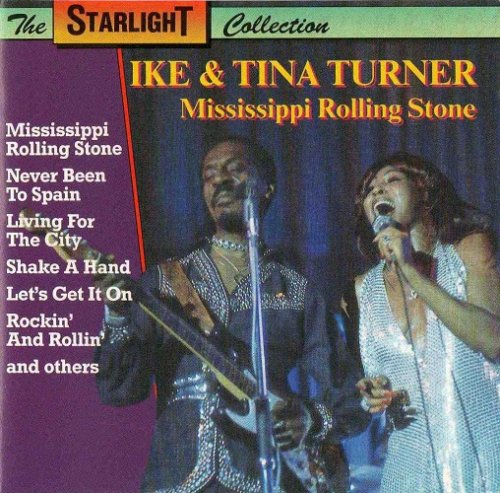 Ike & Tina Turner - Mississippi Rolling Stone (1993)