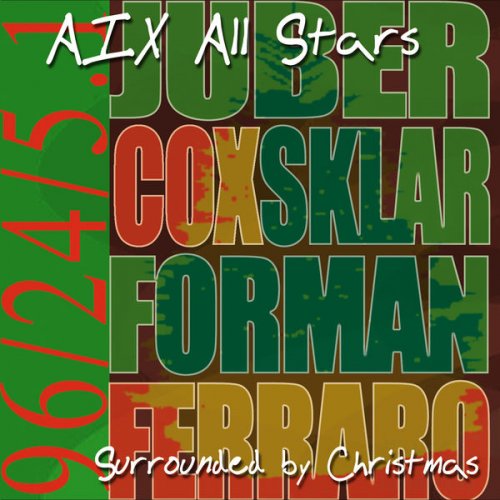 AIX Allstars - AIX Allstars Surrounded by Christmas (2019) [Hi-Res]