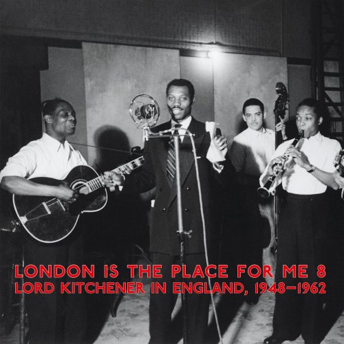 Lord Kitchener - London Is The Place For Me 8 - Lord Kitchener In England 1948-1962 (2019)