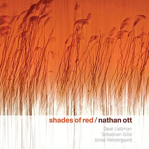 Nathan Ott Quartet - Shades of Red (2019)