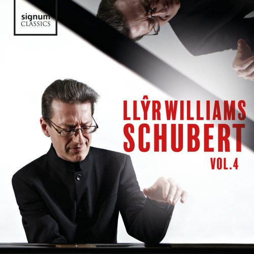 Llyr Williams - Llŷr Williams: Schubert, Vol. 4 (2019) [Hi-Res]