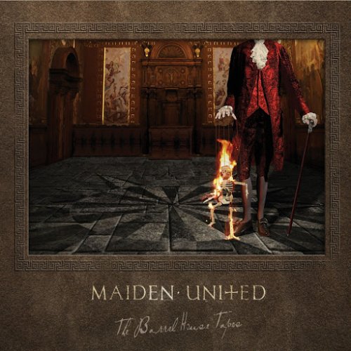 Maiden United - The Barrel House Tapes (2019)