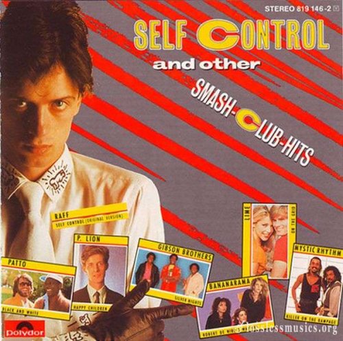 VA - Self Control And Other Smash Club Hits (1984)