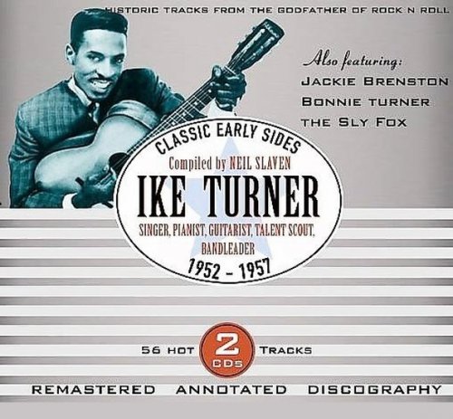 Ike Turner - Classic Early Sides 1952-1957 (2008)