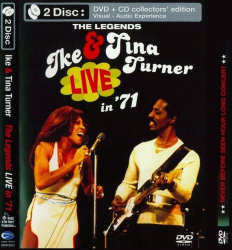 Ike & Tina Turner - The Legends Live in '71 (2004)