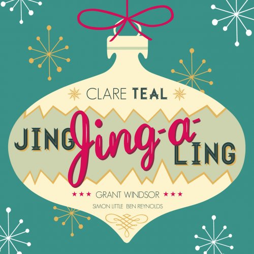 Clare Teal - Jing, Jing-a-Ling (2015)
