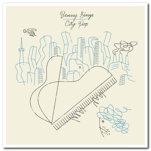 Benny Sings - City Pop (2019) [CD Rip]