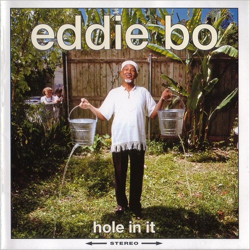 Eddie Bo - Hole In It (1998) [CD Rip]