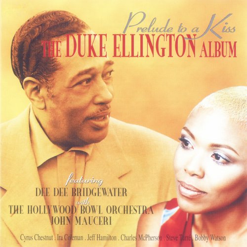 Dee Dee Bridgewater - Prelude To A Kiss - The Duke Ellington Album (2014)