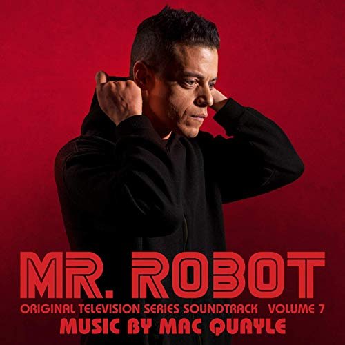 Mac Quayle - Mr. Robot, Vol. 7 (Original Television Series Soundtrack) (2019) [Hi-Res]