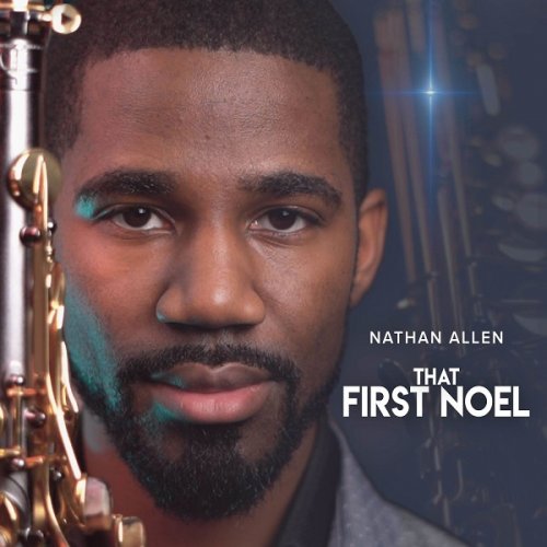 Nathan Allen - That First Noel (2019)