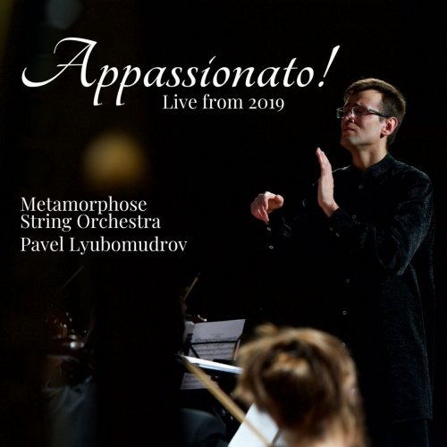 Pavel Lyubomudrov - Appassionato! (Live from 2019) (2019)