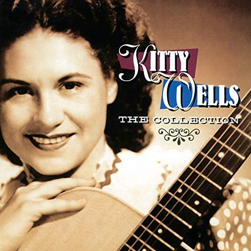 Kitty Wells - The Collection (2003/2019)