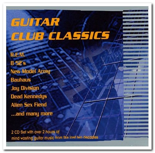 VA - Guitar Club Classics [2CD Set] (1999)