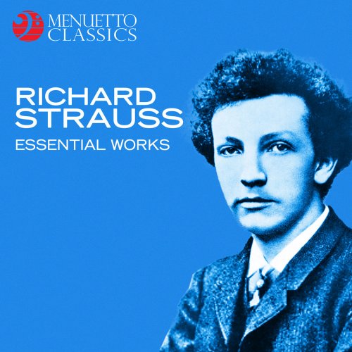 Various Artists - Richard Strauss: Essential Works (2019)