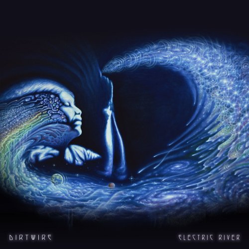 Dirtwire - Electric River (2019)