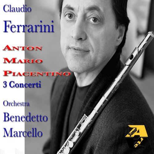 Claudio Ferrarini - 3 Concerti Per Per Flauto, Archi E Basso Continuo (2019)