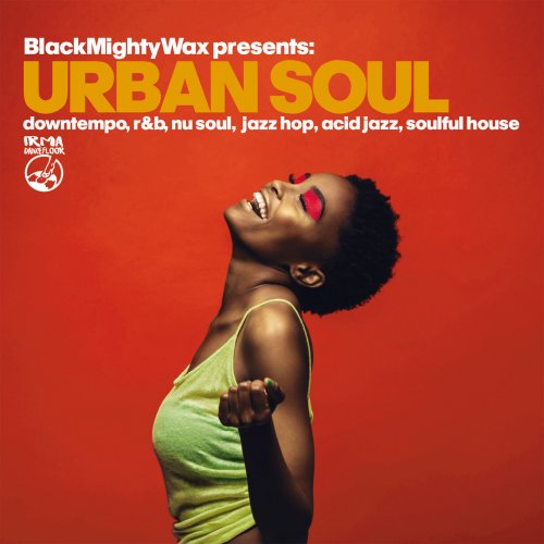 Black Mighty Wax - Urban Soul (2019)