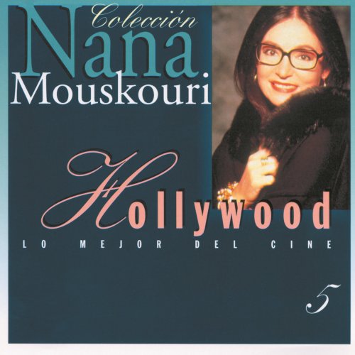 Nana Mouskouri - Hollywood (Great Songs From The Movies) (1998)