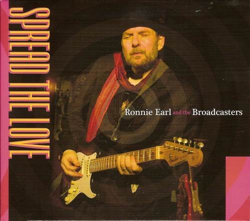 Ronnie Earl and The Broadcasters - Spread the Love (2010)
