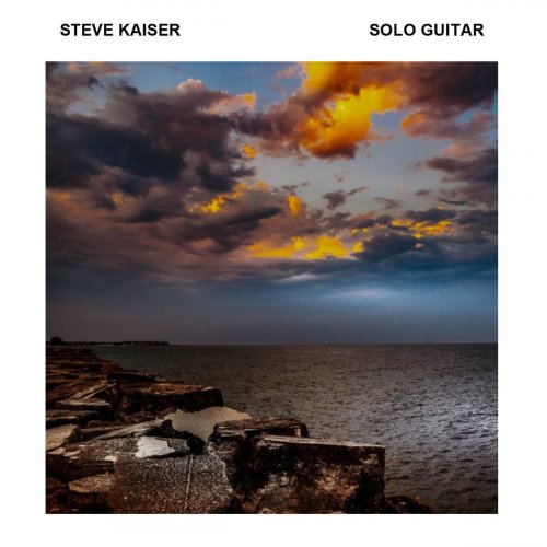 Steve Kaiser - Solo Guitar (2019)