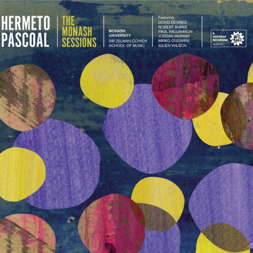 Hermeto Pascoal - The Monash Sessions (2013)