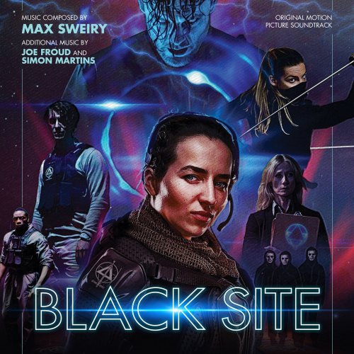 Max Sweiry - Black Site (Original Motion Picture Soundtrack) (2019) [Hi-Res]