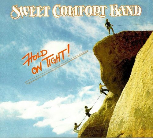 Sweet Comfort Band - Hold On Tight! (1979/2009) CD-Rip
