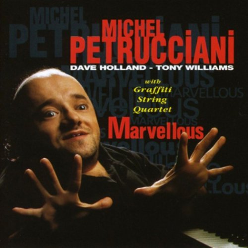 Michel Petrucciani - Marvellous (1994) CD Rip