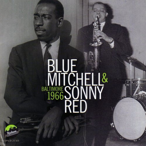 Blue Mitchell & Sonny Red - Baltimore 1966 (2016)