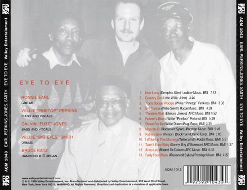 Ronnie Earl, Pinetop Perkins, Calvin "Fuzz" Jones, Willie "Big Eyes" Smith - Eye To Eye (1996)