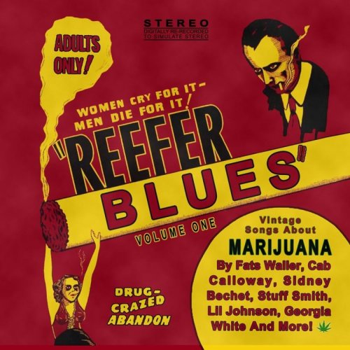 VA - Reefer Blues: Vintage Songs About Marijuana Volume 1 (2009)