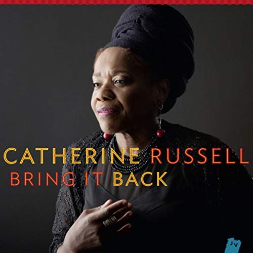 Catherine Russell - Bring It Back (2014) Hi Res