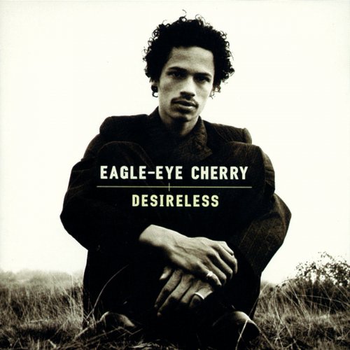 Eagle-Eye Cherry - Desireless (1998)