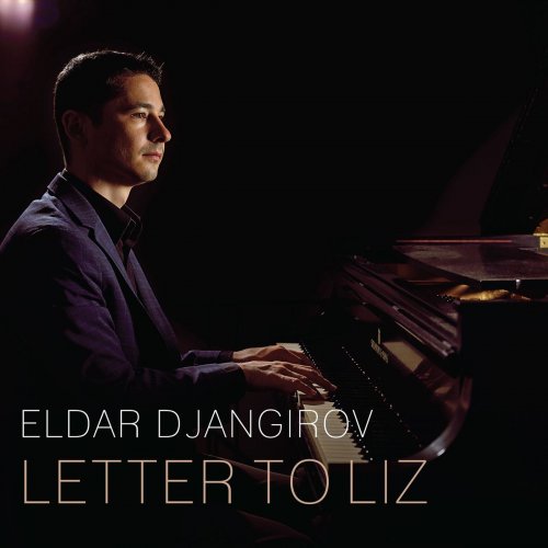 Eldar Djangirov - Letter to Liz (2019)