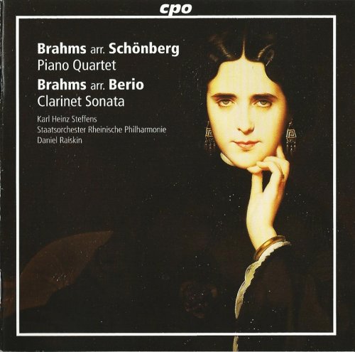Daniel Raiskin - Brahms arr. Schoenberg: Piano Quartet; Brahms arr. Berio: Clarinet Sonata (2008)