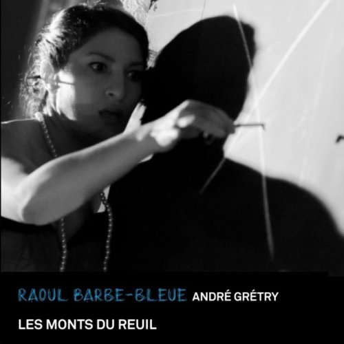 Les Monts du Reuil - Raoul Barbe-Bleue (2019)