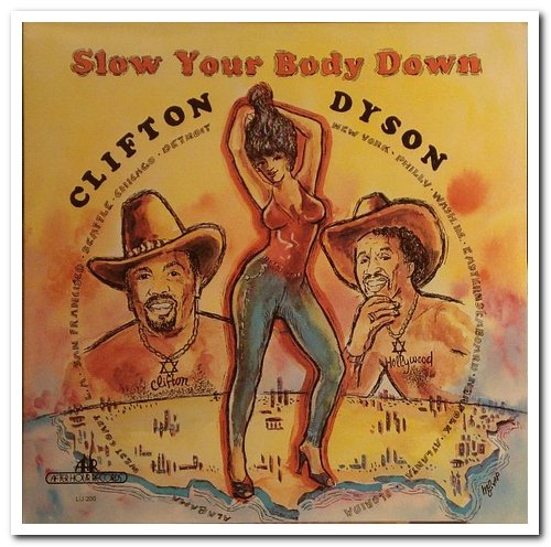 Clifton Dyson - Slow Your Body Down (1981) [LP Reissue 2007]