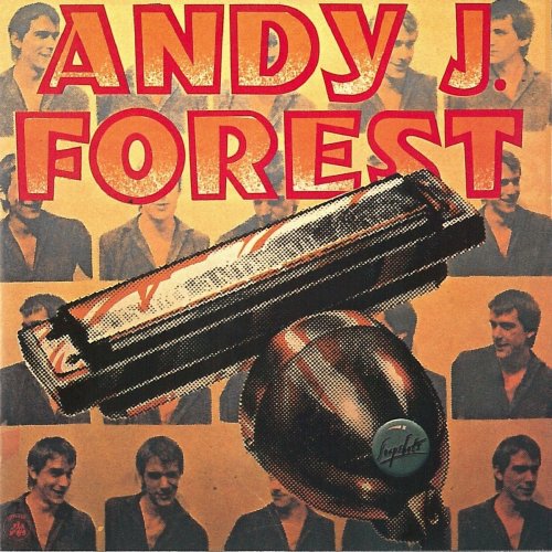 Andy J. Forest - Andy J. Forest & The Snapshots (1982/2019)