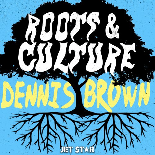 Dennis Brown - Dennis Brown: Roots & Culture (2019)