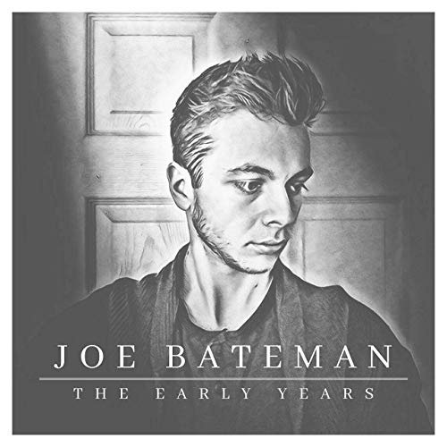 Joe Bateman - The Early Years (2019) Hi Res