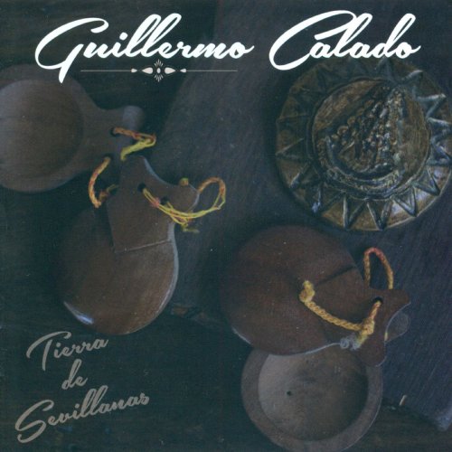 Guillermo Calado - Tierra de Sevillanas (2019)