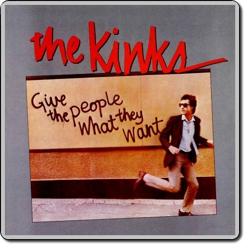 The Kinks - Give the People What They Want (1981/2014) Hi-Res