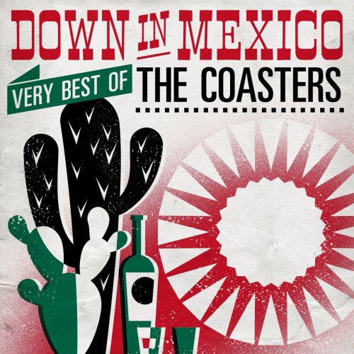 The Coasters - Down in Mexico - Very Best Of (2019)