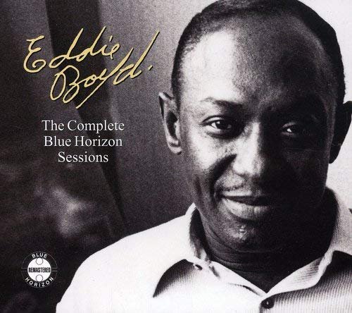 Eddie Boyd - The Complete Blue Horizon Sessions (2006)