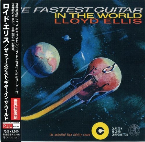 Lloyd Ellis - The Fastest Guitar in the World (1958/2004)