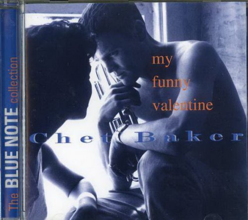 Chet Baker - My Funny Valentine (1954) [1998 The Blue Note Collection]