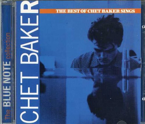 Chet Baker - The Best of Chet Baker Sings (1989) [1997 The Blue Note Collection]