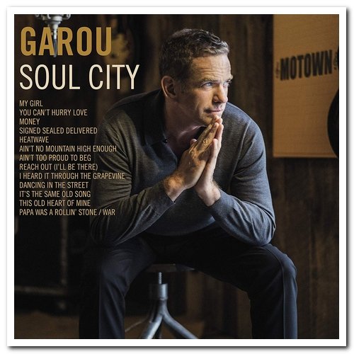 Garou - Soul City (2019) [CD Rip]