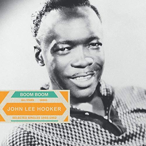 John Lee Hooker - Saga All Stars: Boom Boom / Selected Singles 1955-1962 (2019)